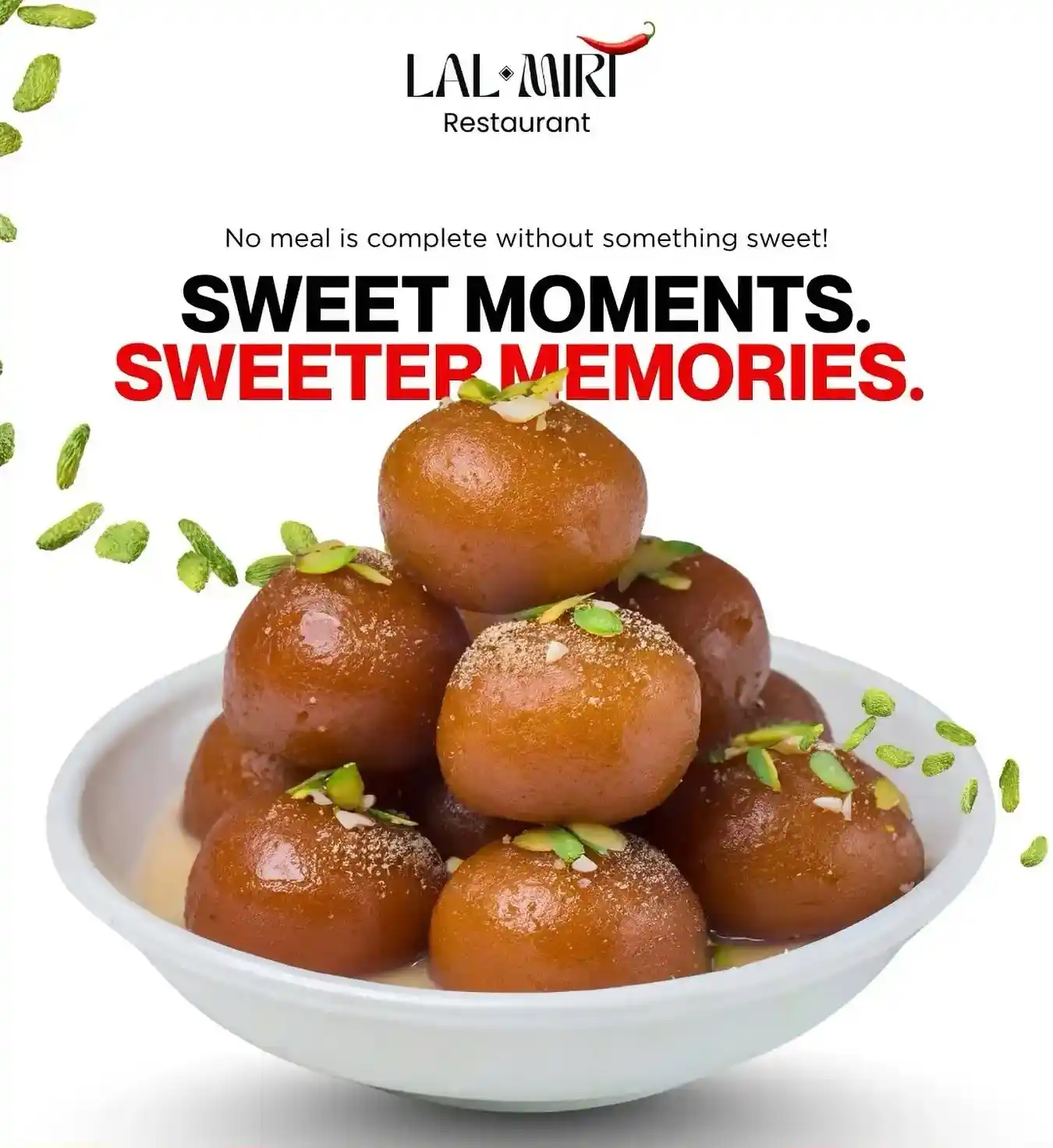 Gulab Jamun and Sweet Moments at Lal Miri Restaurant